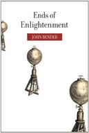 Ends of Enlightenment Bender John