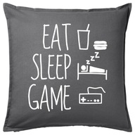 EAT SLEEP GAME poduszka 50x50 prezent