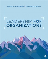 Leadership for Organizations DAVID WALDMAN