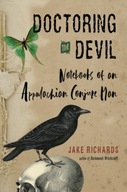 Doctoring the Devil: Notebooks of an Appalachian