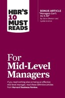 HBR's 10 Must Reads for Mid-Level Managers (with bonus article "Manage