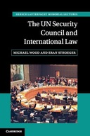 UN SECURITY COUNCIL AND INTERNATION - Wood Michael [KSIĄŻKA]