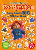 The Adventures of Paddington: A Busy Bear s Big