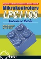 MIKROKONTROLERY LPC1100 PIERWSZE KROKI Sawicki