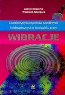 Wibracje Charakterystyka czynników szkodliwych