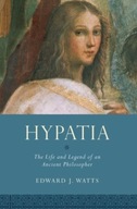 Hypatia: The Life and Legend of an Ancient
