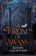 A Throne of Swans Corr Katharine ,Corr Elizabeth