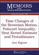 Time Changes of the Brownian Motion: Poincare