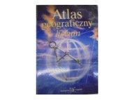 atlas geograficzny liceum - Praca zbiorowa
