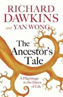 The Ancestor s Tale: A Pilgrimage to the Dawn of