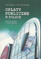 Opłaty publiczne w Polsce. Analiza prawna i
