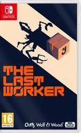 The Last Worker Switch