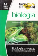 Biologia. Fizjologia zwierząt z elementami fizjologii człowieka