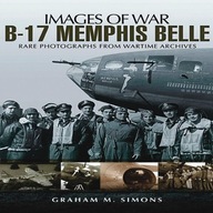 B-17 Memphis Belle: Rare Photographs from Wartime