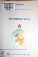 Komunizm XX wieku - J Holzer