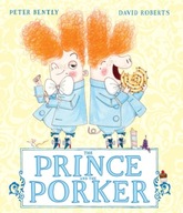 The Prince and the Porker Bently Peter