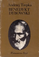 TREPKA Andrzej - Benedykt Dybowski