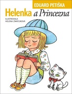 Helenka a Princezna Eduard Petiška
