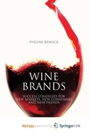 Wine Brands: Success Strategies for New Markets,