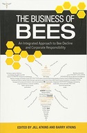 The Business of Bees: An Integrated Approach to