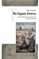 The Eugenic Fortress: The Transylvanian Saxon