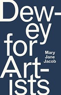 Dewey for Artists Jacob Mary Jane