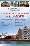 Przewodnik il. Narodowe Muzeum Morskie w Gdańsku