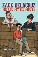 Zack Delacruz: Me and My Big Mouth (Zack