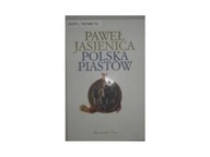 Polska Piastów - Paweł Jasienica