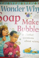 I Wonder Why Soap Makes Bubbles - B. Taylor
