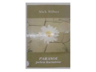 Parasol pełen kwiatów - Alek Silber