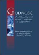 GODNOŚĆ OSOBY LUDZKIEJ W SPOŁECZEŃSTWIE I GOSPO...