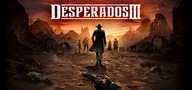 Desperados III 3 PL STEAM KLUCZ PC