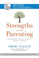 Strengths Based Parenting: Developing Your