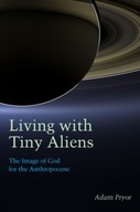 Living with Tiny Aliens: The Image of God for the