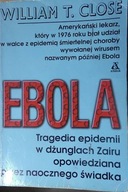 Ebola. Tragedia epidemii w dżunglach Zairu
