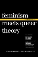 Feminism Meets Queer Theory Praca zbiorowa