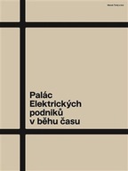 Palác Elektrických podniků... Marek Tichý;Radom...