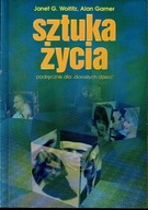 Sztuka życia Podręcznik dla dorosłych dzieci