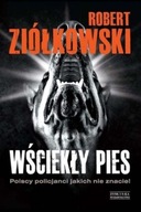Robert Ziółkowski - Wściekły pies