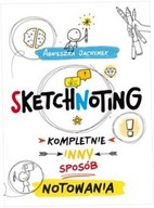 Sketchnoting Kompletnie inny sposób notowania