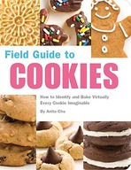 Field Guide to Cookies: How to Identify and Bake