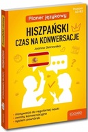 Planer językowy. Hiszpański. Czas na konwersacje