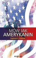 Mów jak Amerykanin Dagmara K. Kubisiak