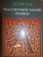 Słownik pracowników książki polskiej -