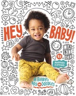 Hey, Baby!: A Baby s Day in Doodles Pippins