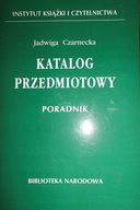 Katalog przedmiotowy poradnik - Jadwiga Czarnecka