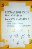 Kształcenie kadr na potrzeby kultury -