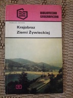 Krajobraz Ziemi Żywieckiej - Tadeusz Ziętara Biblioteka Geograficzna /1440