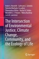 The Intersection of Environmental Justice,